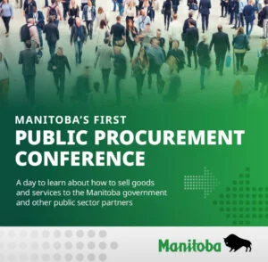 Manitoba Procurement Conference 2025: Government Unveils a New Era of Transparency and Inclusive Growth